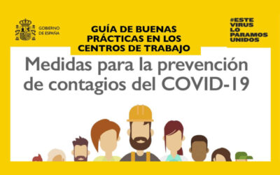 Guía de buenas prácticas en centros de trabajo para prevenir los contagios del COVID-19